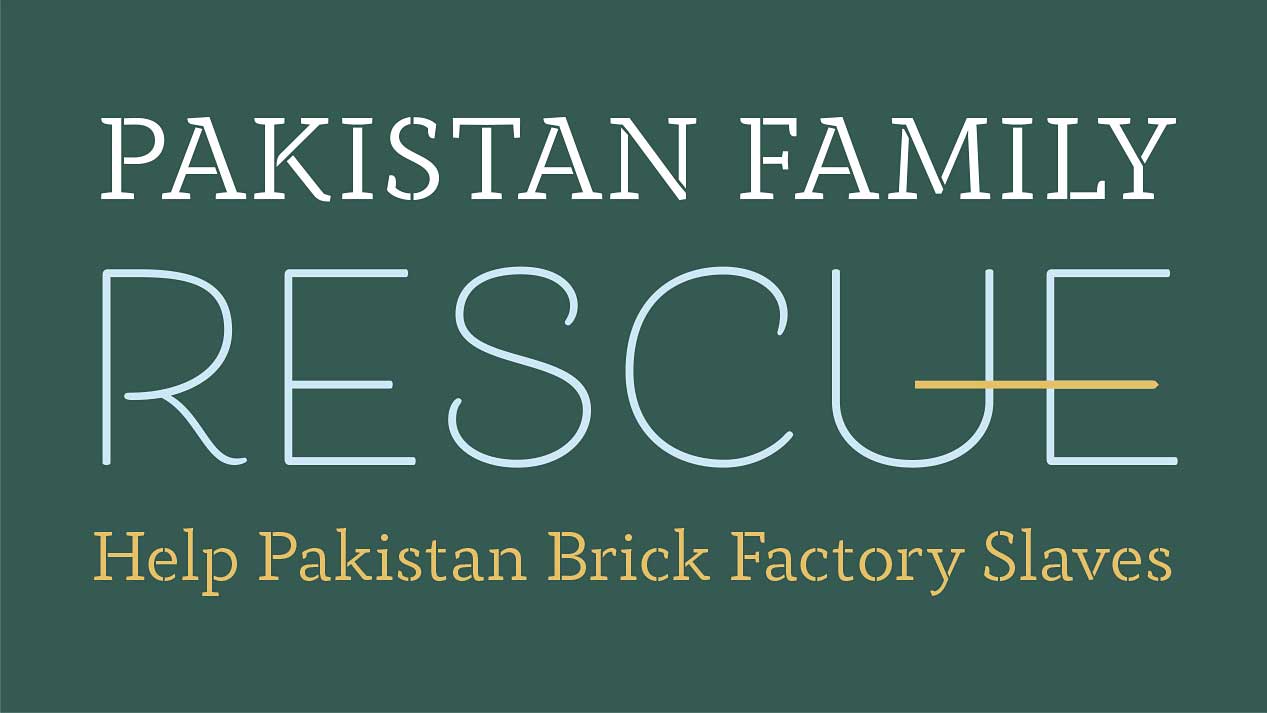 Vital Solutions' Urgent Work - Pakistan Family Rescue. Help Pakistan Brick Factory Slaves.